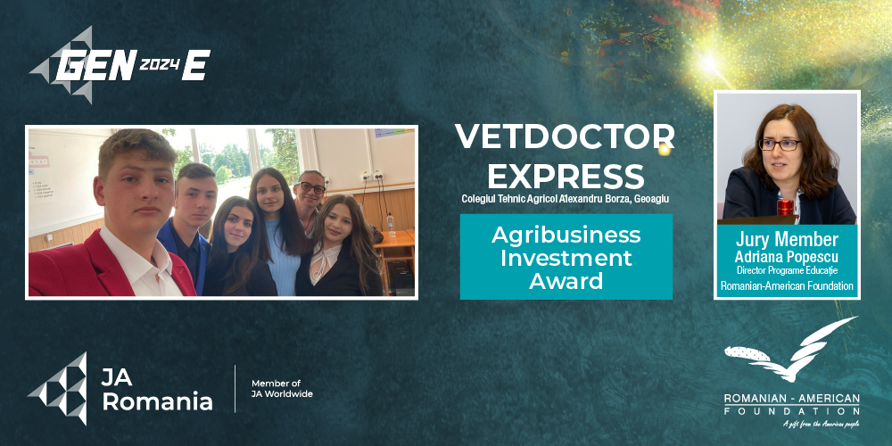 La competiția GEN-E, Agribusiness Investment Award a fost acordat de Romanian-American Foundation Echipei VETDOCTOR EXPRESS, Colegiul tehnic agricol Alexandru Borza, Geoagiu